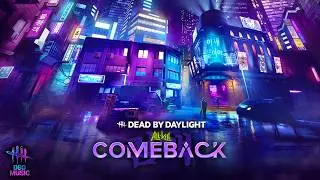 Dead by Daylight: All Kill: Comeback Menu Music