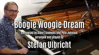 Boogie Woogie Dream - Stefan Ulbricht