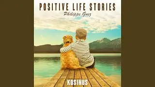 Positive Life Stories