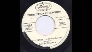 JIMMY McCRACKLIN - LET'S DO IT (THE CHICKEN SCRATCH) - MERCURY