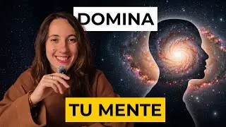 Cómo ENFOCAR TU MENTE en lo que QUIERES MANIFESTAR