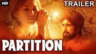 Partition (Official Trailer) In English | Jimi Mistry, Kristin Kreuk & Neve Campbell