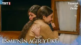 Esme acısıyla ortalığı yıktı - Taşacak Bu Deniz 16. B&ouml;l&uuml;m X ETi Browni