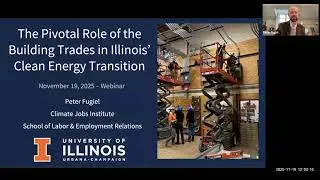 The Pivotal Role of the Building Trades in Illinois&rsquo; Clean Energy Transition