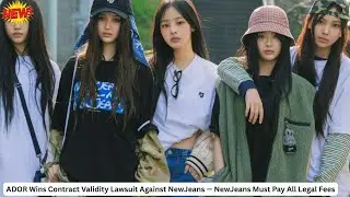 NewJeans Must Stay With ADOR Until 2029 | Court Verdict Shocks Fans