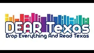DEAR Texas Intro