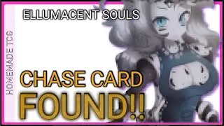 I finally pull my CHASE card!! Booster Pack Opening - Ellumacent souls Homemade TCG