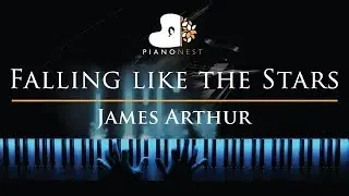 James Arthur - Falling like the Stars - Piano Karaoke / Sing Along Cover with Lyrics