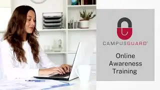 Online Awareness Training with CampusGuard