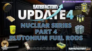 Nuclear Series - Part 4 Plutonium Fuel Rods