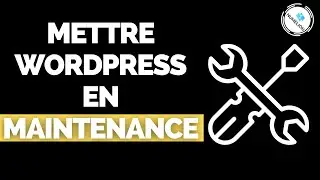 Mettre WordPress en Maintenance Facilement et ce Qu'il Faut Eviter