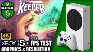 Keeper - Xbox Series S Gameplay + FPS Test