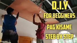 Paano mag kisame step by step