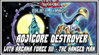 [ Yu-Gi-Oh! Duel Links ] ALLY OF JUSTICE CORE DESTROYER FT. ARCANA FORCE XII HANGMAN