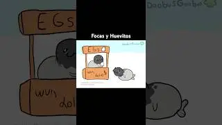FOCAS Y HUEVITOS creado por Doobus Goobus