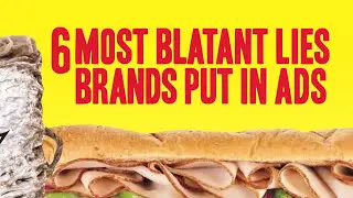 Top 6 Most Blatant Lies Brands Put In Ads | What A Brand