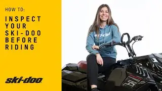 How to Inspect Your Snowmobile Before Riding | Ski-Doo