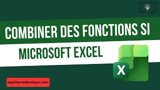 Combiner des fonctions SI dans Excel : passe au niveau supérieur