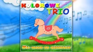 Kolorowe Trio  Jadą Jadą Misie