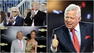 Robert Kraft Net Worth & Bio - Amazing Facts You Need to Know