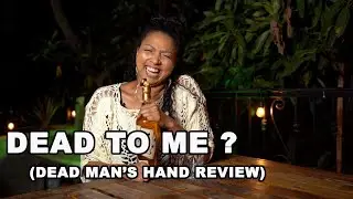 Dead to me ? ( Dead Man's Hand Review )
