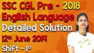 SSC  CGL Pre 12th June 2019,1st  shift English Detailed Solution