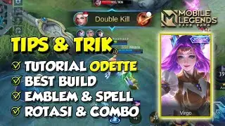 Tips Bermain Odette Terbaru 2021 | Tutorial Odette 2021 | Odette 2021 | Build Odette Tersakit 2021