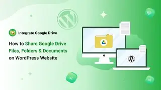 How to Share Google Drive Files, Folders & Documents on WordPress Website