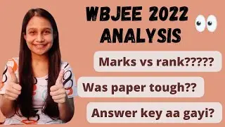 WBJEE 2022- Paper analysis | Marks vs rank 🎯🎯