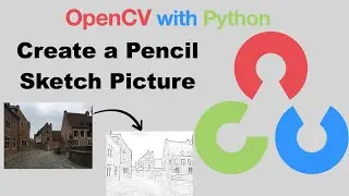 OpenCV with Python | Project #5-Pencil Sketch Creator App