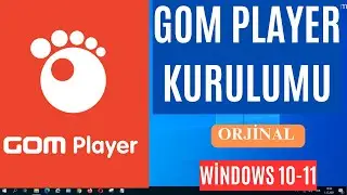 Gom Player Kurulumu | Video Oynatıcı Nasıl Kurulur?