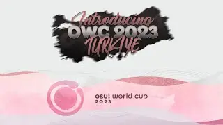 Introducing: Türkiye OWC 2023