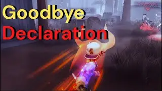 Forward Montage #1 - Goodbye Declaration (Identity v)