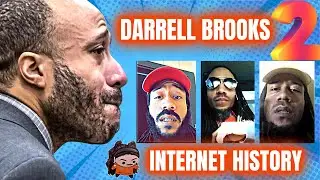 DARRELL BROOKS Internet History is IRONIC Part 2