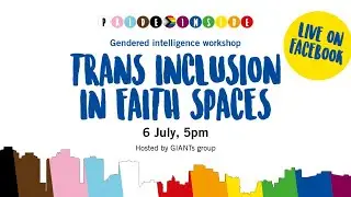 Workshop: Trans inclusion in faith spaces