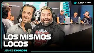 LOS MISMOS LOCOS | PROGRAMA COMPLETO | 23/1/2026