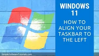 How to Align Your Taskbar to the Left in Windows 11