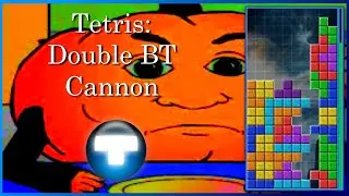 Tetris: Double BT Cannon Stack (Nullpomino)