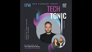 CRID Videocast Series #4: Tech Tonic Talks - The Future of CGI - How AI is Transforming Digital Art