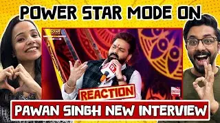 Pawan Singh New Interview Reaction | Power Star | TRP King 😎 | R Bharat | Bhojpuri