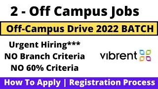 2-Off Campus Urgent Hiring | 2022 | Graduates Batch | No Branch No 60% Criteria How to Apply?