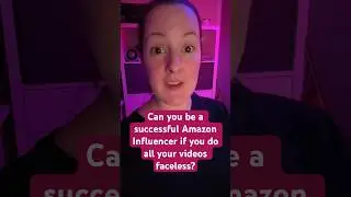 Can you be a successful Amazon Influencer if you do all your videos faceless? #amazoninfluencer