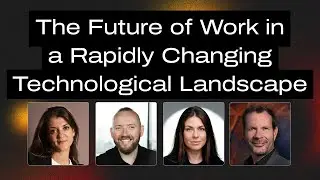 💥The Future of Work in a Rapidly Changing Technological Landscape // TechBBQ 2023