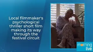 Local filmmaker's psychological thriller short film making its way through the festival circuit