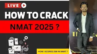 How i Scored 268 in NMAT | NMAT Exam move on Strategy |Important dates |Target 240+ in exam by Akash