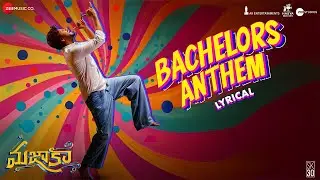 Bachelors Anthem -Lyrical | Mazaka | Sundeep Kishn, Rao Ramesh | Leon James | Thrinadha Rao Nakkina