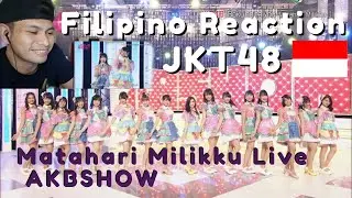 AKBSHOW Matahari Milikku (Boku no Taiyou) LIVE I JKT48 I FILIPINO REACTION