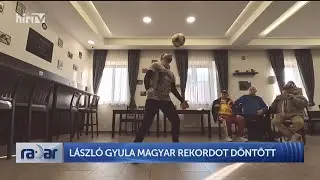 Radar - László Gyula magyar rekordot döntött (2024-02-08) - HÍR TV