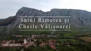 Satul Rimetea și Cheile Vălișoarei &ndash; 2 locații de poveste din județul Alba