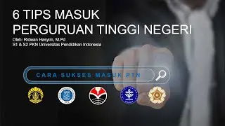 6 TIPS MASUK PERGURUAN TINGGI NEGERI | CARA SUKSES MASUK PTN